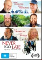 Never Too Late