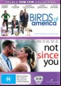 Birds Of America / Not Since You