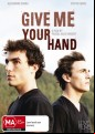 Give Me Your Hand