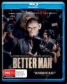 Better Man (Blu Ray)