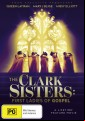 The Clark Sisters - The First Ladies Of Gospel