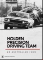 Holden Precision Driving Team - An Australian Icon