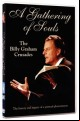 A Gathering Of Souls - The Billy Graham Crusades