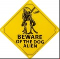 Alien - Beware Of The Dog Alien Tin Sign