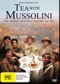Tea With Mussolini