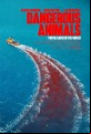 Dangerous Animals